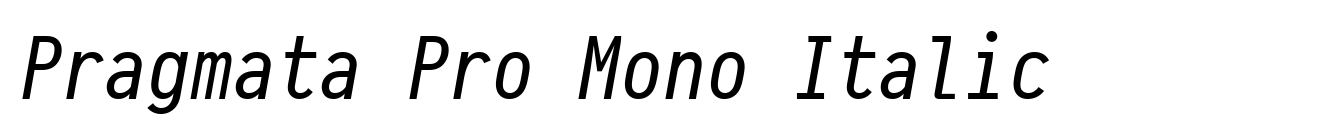 Pragmata Pro Mono Italic